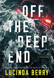 Off the Deep End (Lucinda Berry)