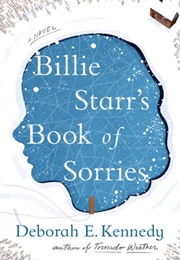 Billie Starr's Book of Sorries (Deborah E. Kennedy)