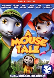 A Mouse Tale (2012)