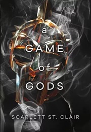 A Game of Gods (Scarlett St. Clair)