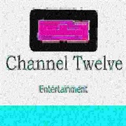 Channel Twelve Entertainment