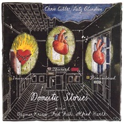 Chris Cutler & Lutz Glandien: Domestic Stories