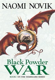 Black Powder War (Naomi Novik)