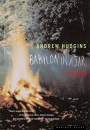 Babylon in a Jar, New Poems (Andrew Hudgins)