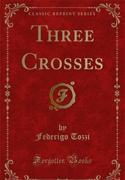 Three Crosses (Federigo Tozzi)