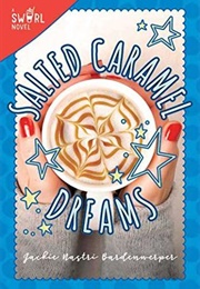 Salted Caramel Dreams (Jackie Nastri Bardenwerper)