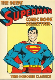 The Great Superman Comic Book Collection (E. Nelson Bridwell, Ed)