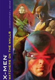 X-Men: Watchers in the Walls (Christopher Bennett)