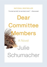 Dear Committee Members (Julie Schumacher)