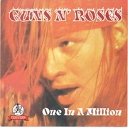 &#39;One in a Million&#39; - Guns N&#39; Roses