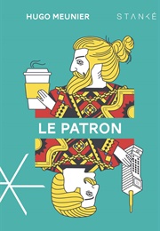 Le Patron (Hugo Meunier)