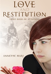 Love and Restitution (Annette V. Heart)