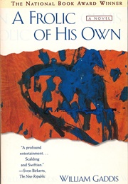 A Frolic of His Own (William Gaddis)