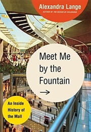 Meet Me by the Fountain (Alexandra Lange)
