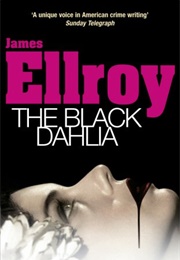 The Black Dahlia (James Ellroy, 1987)