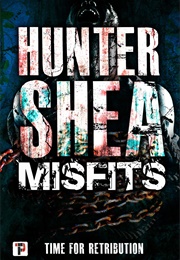 Misfits (Hunter Shea)