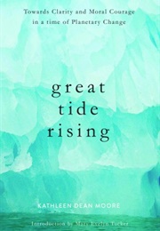 Great Tide Rising (Kathleen Dean Moore)