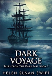 Dark Voyage (Helen Susan Swift)