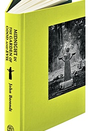 Midnight in the Garden of Good and Evil (John Berendt)