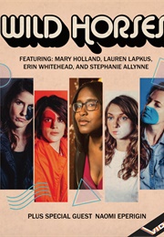 Wild Horses Featuring Naomi Ekperigin (2021)