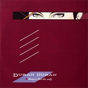Duran Duran - Hungry Like the Wolf (1982)