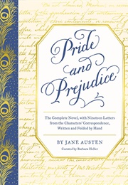 Pride and Prejudice: The Complete Novel, With Nineteen Letters From the Characters' Correspondence (Jane Austen)