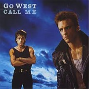 Call Me - Go West