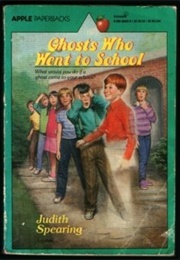 The Ghosts That Went to School (Judith Spearing)
