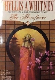 The Moonflower (Phyllis A. Whitney)