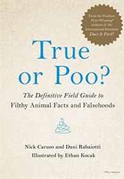 True or Poo? (Nick Caruso & Dani Rabaiotti)