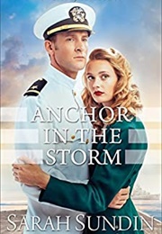 Anchor in the Storm (Waves of Freedom, #2) (Sarah Sundin)