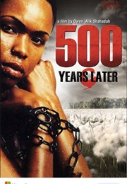 500 Years Later (2005)