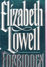 Forbidden (Elizabeth Lowell)