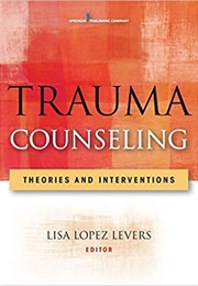 Trauma Counseling (Lisa Lopez Levers)