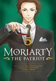 Moriarty the Patriot Vol. 5 (Ryōsuke Takeuchi)
