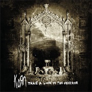 Korn - Take a Look in the Mirror