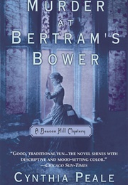 Murder at Bertram's Bower (Cynthia Peale)