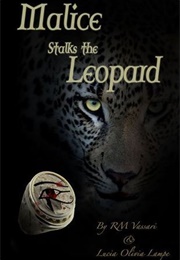 Malice Stalks the Leopard (RM Vassari & Lucia Olivia Lampe)