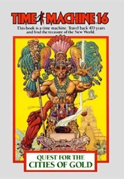 Quest for the Cities of Gold (Richard Glatzer)