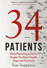 34 Patients (Tom Templeton)