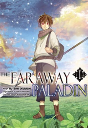 The Faraway Paladin Vol. 1: The Boy in the City of the Dead (Kanata Yanagino)