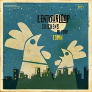 Delight for Old Chicken - L'entourloop