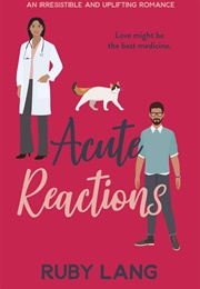 Acute Reactions (Ruby Lang)
