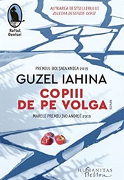 Copii De Pe Volga (Guzel Iahina)