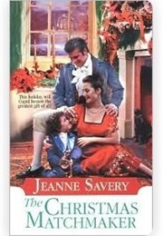 The Christmas Matchmaker (Jeanne Savery)