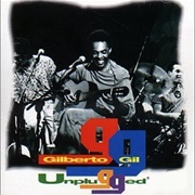 Gilberto Gil - MTV Unplugged