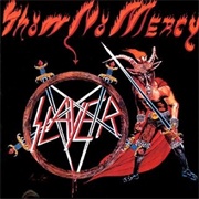Show No Mercy - Slayer