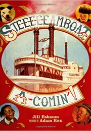 Ste-Eee-Eamboat A-Comin'! (Jill Esbaum)