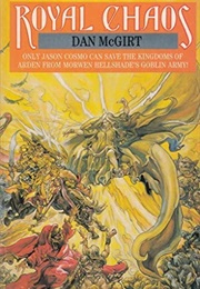 Royal Chaos (Dan McGirt)
