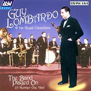 Guy Lombardo - The Band Played On: 25 Number One Hits! (2002)
